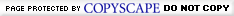 Copyscape protected site - copyright infrigements anywhere on the net reported automatically to the site owner